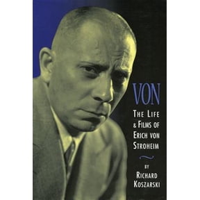 Pre-Owned Limelight Von: The Life & Films of Erich Von Stroheim, (Paperback)