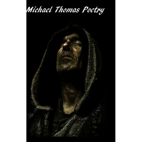 Michael Thomas Poetry, (Hardcover)