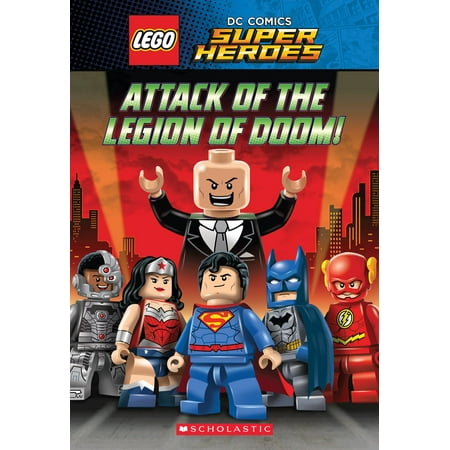 Attack of the Legion of Doom! (LEGO DC Super Heroes: Chapter Book) -