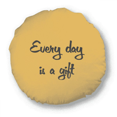 thumbnail image 1 of Every Day Is A Inspirational Round Throw Pillow Home Decoration Cushion, 1 of 3