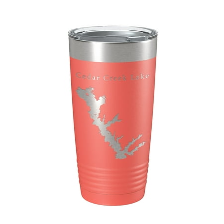 

Cedar Creek Lake Reservoir Map Tumbler Travel Mug Insulated Laser Engraved Coffee Cup Texas 20 oz Coral