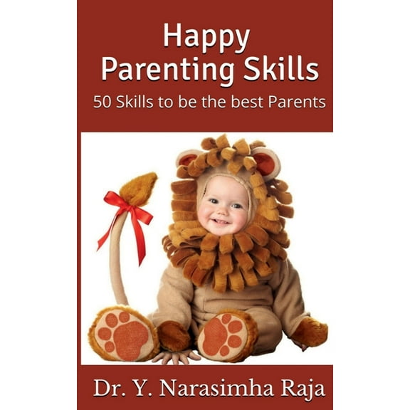 Happy Parenting Skills, (Paperback)