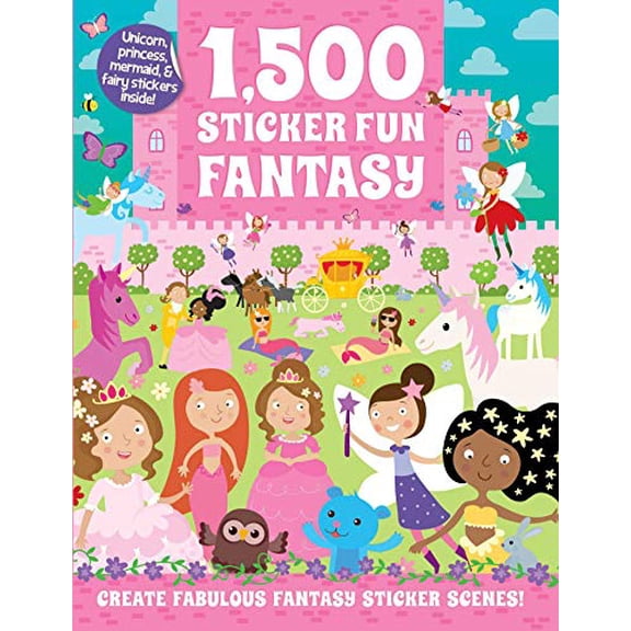 Pre-Owned 1,500 Sticker Fun Fantasy (Paperback) 1684123429 9781684123421