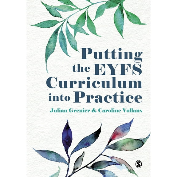 Putting the Eyfs Curriculum Into Practice (Paperback)