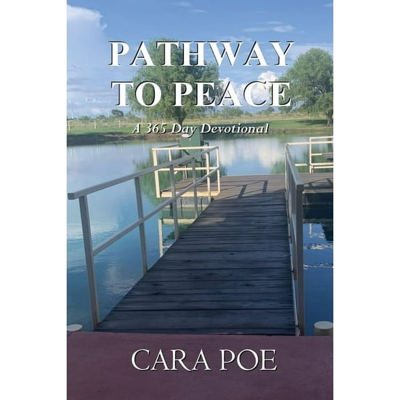 Pathway to Peace: A 365 Day Devotional, (Paperback)