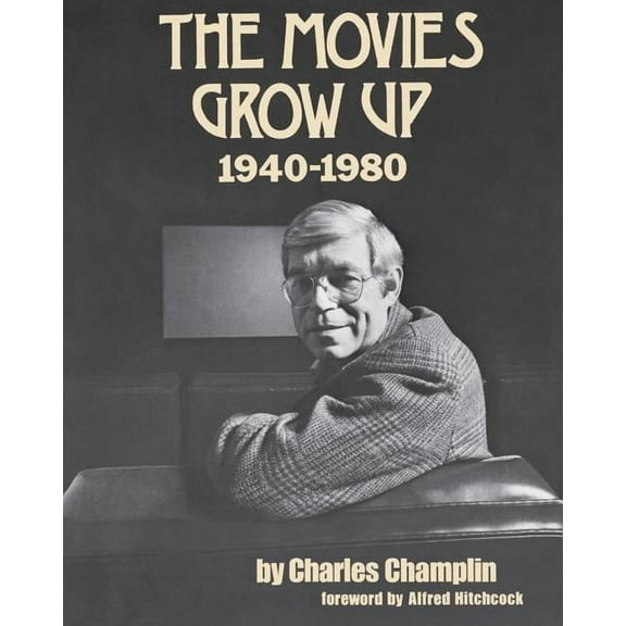 Movies Grow Up 1940-1980, (Paperback)