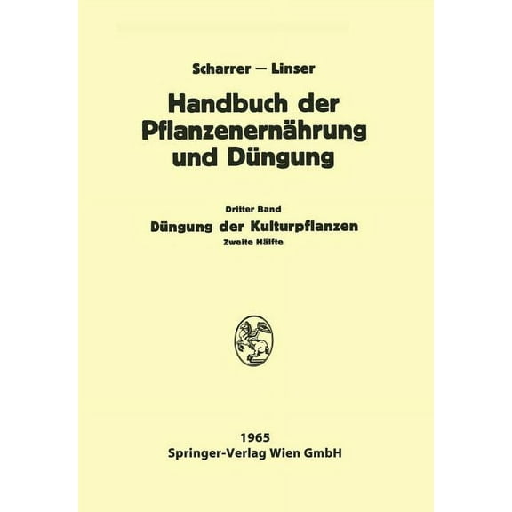 DÃ¼ngung Der Kulturpflanzen 2, (Paperback)