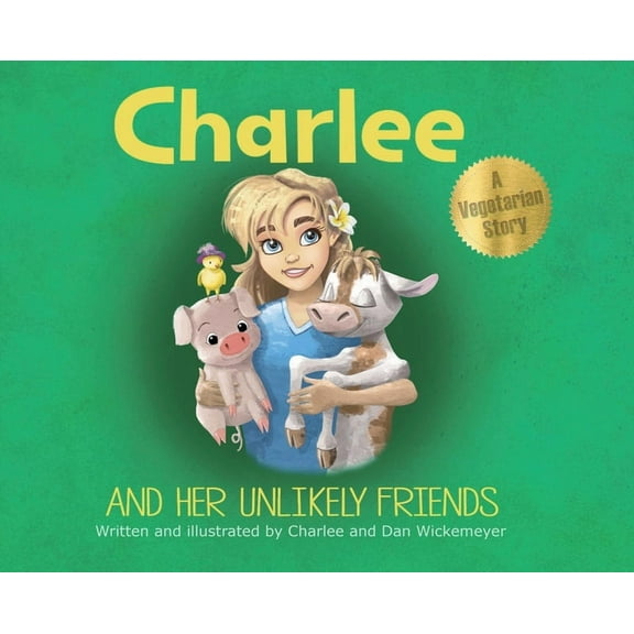 Charlee and Her Unlikely Friends, (Hardcover)