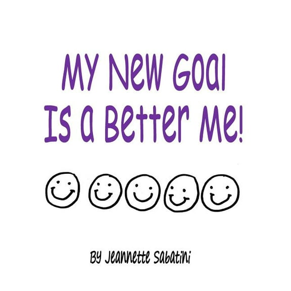 My New Goal Is a Better Me!!