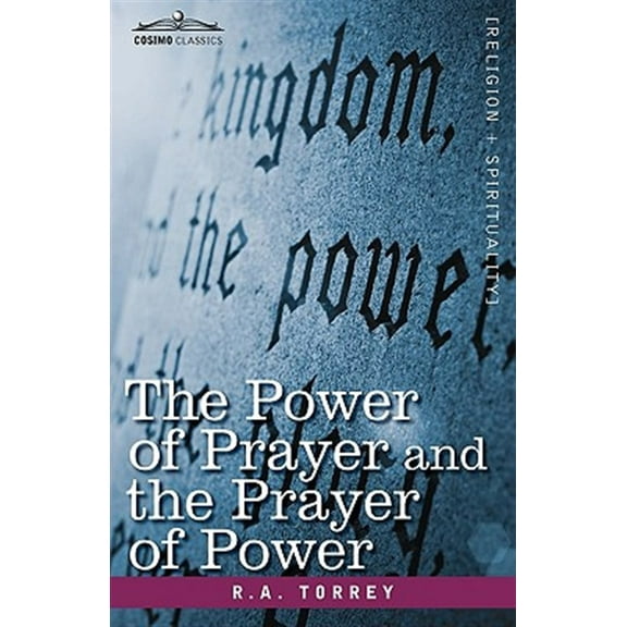 The Power of Prayer and the Prayer of Power (Hardcover)