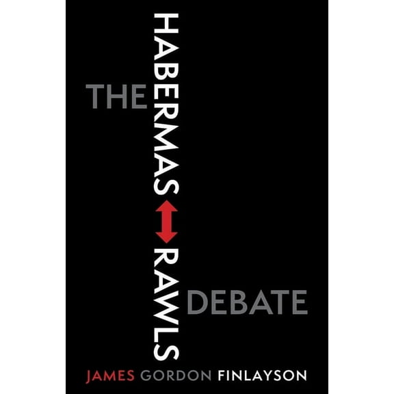 The Habermas-Rawls Debate, (Hardcover)