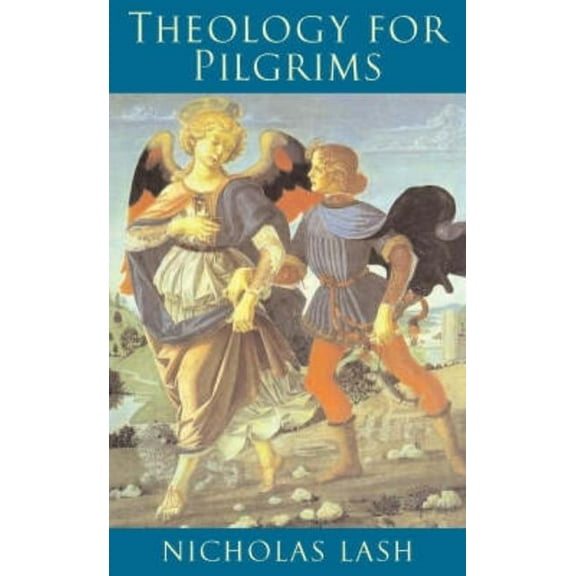 Theology for Pilgrims, (Paperback)
