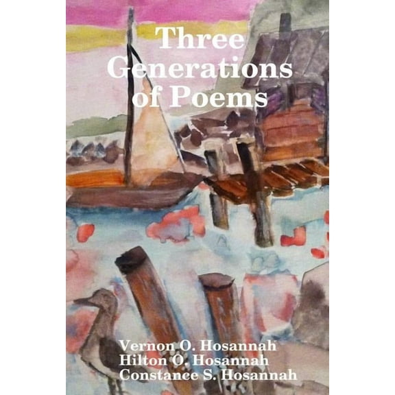Three Generations of Poems, (Paperback)