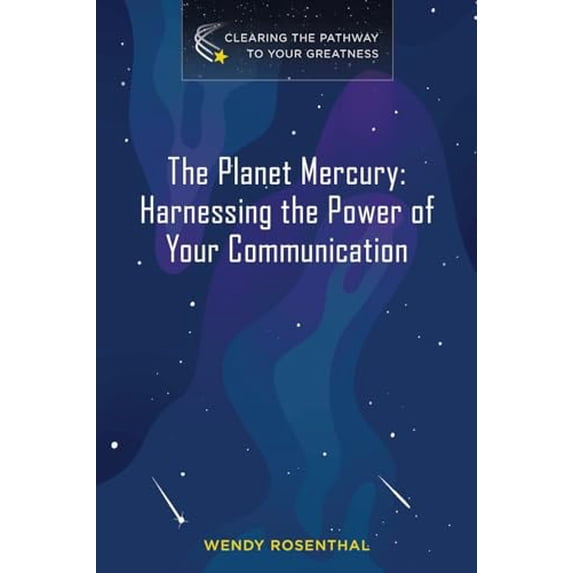 Pre-Owned The Planet Mercury: Harnessing the Power of Your Communication (Paperback) 1958711985 9781958711989
