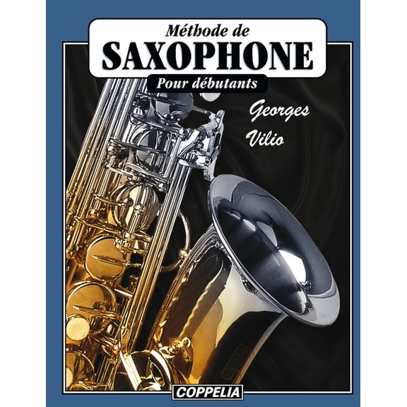 Méthode de Saxophone pour débutants, (Paperback)