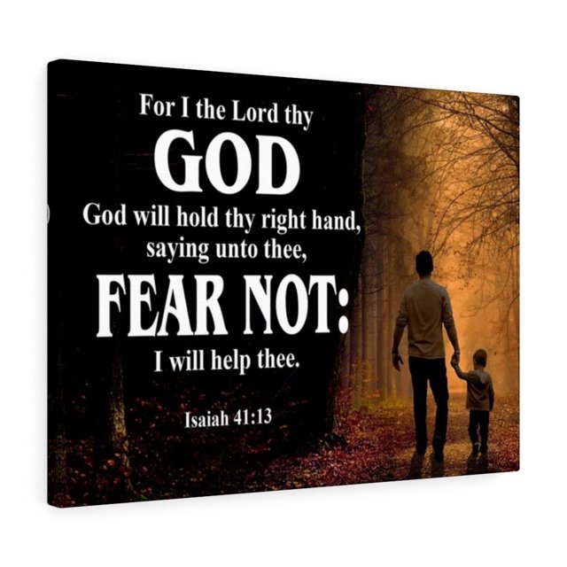 Scripture Walls Fear Not Isaiah 41:13 Scripture Bible Verse Canvas Christian Wall Art Ready to Hang Unframed