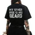 thumbnail image 2 of XMHJSMD Women's T-Shirts My Other Ride Is His Beard Large Lettering Print on The Back for Women Casual Fashion T Shirt (Black,S), 2 of 6
