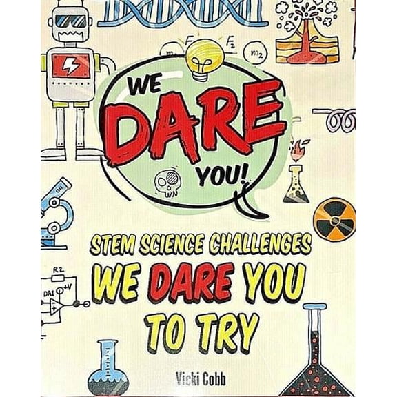 We Dare You: STEM Science Challenges