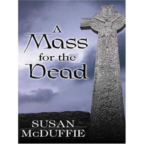 Pre-Owned A Mass for the Dead (Five Star First Edition Mystery Series) (Hardcover) 1594144893 9781594144899