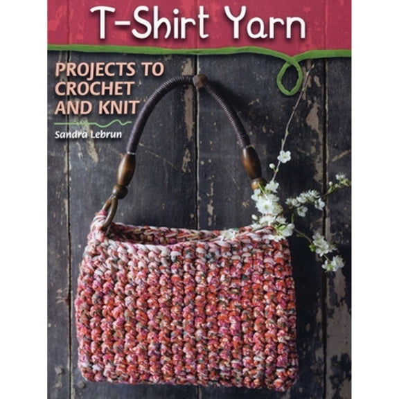 Pre-Owned T-Shirt Yarn (Paperback) 0811714535 9780811714532