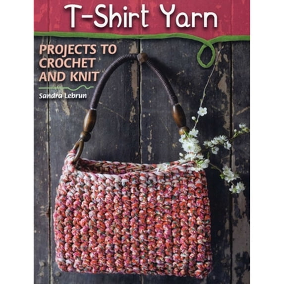 Pre-Owned T-Shirt Yarn (Paperback) 0811714535 9780811714532