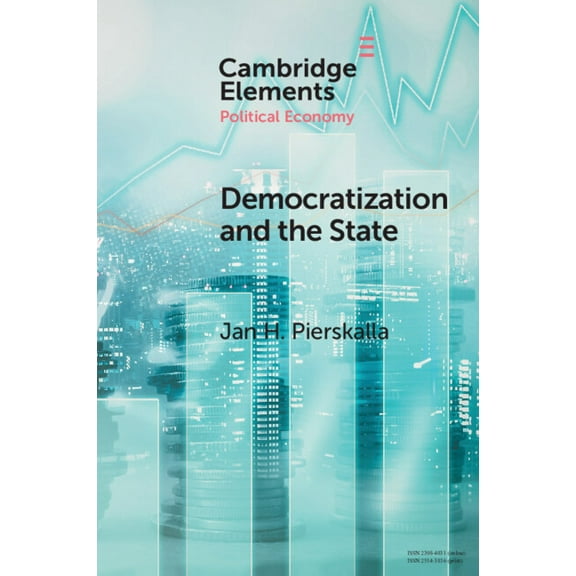 Elements in Political Economy Democratization and the State, (Paperback)