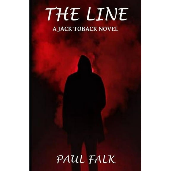 The Line : A Jack Toback Novel #2 (Paperback)