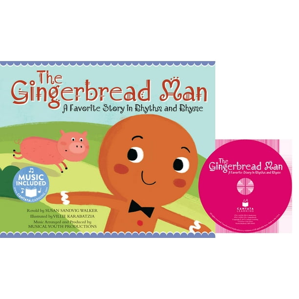 Gingerbread Man A Favorite Story in Rhythm and Rhyme