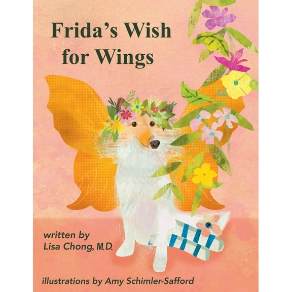 Frida's Wish for Wings, (Paperback)