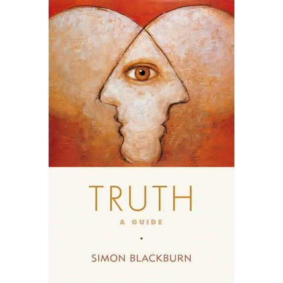 Truth: A Guide, (Paperback)