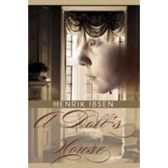 Pre-Owned A Doll's House (Paperback) 160796399X 9781607963998