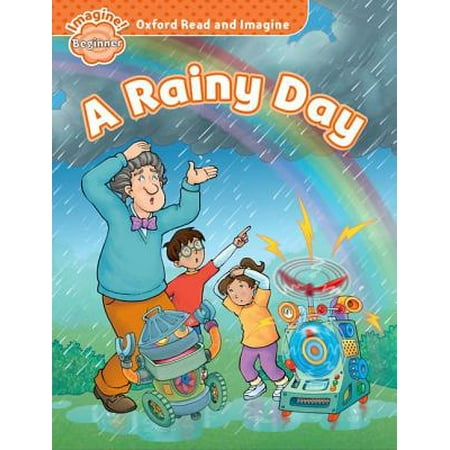 746 Oxford - Oxford Read and Imagine : Beginner: A Rainy Day