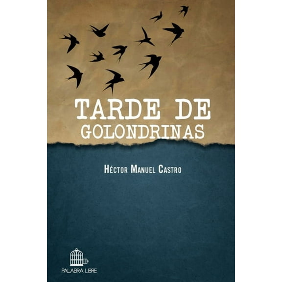Tarde de golondrinas (Paperback)