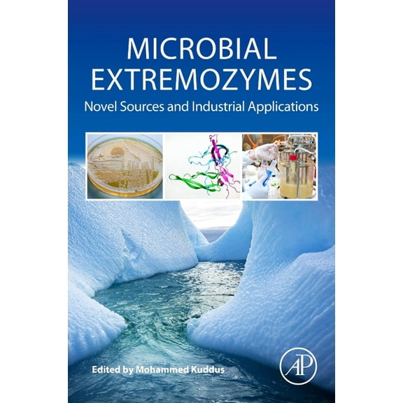 Microbial Extremozymes: Novel Sources and Industrial Applications, (Paperback)