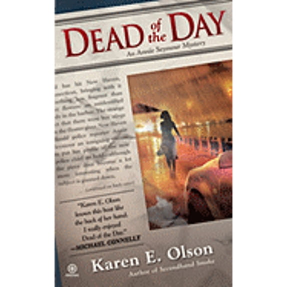 Dead of the Day (Paperback) by Karen E Olson