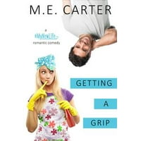 Getting A Grip - eBook