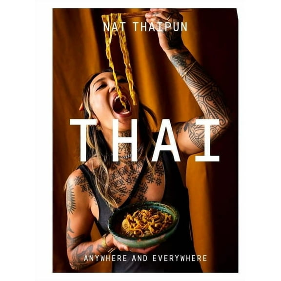 Thai: Anywhere and Everywhere, (Hardcover)