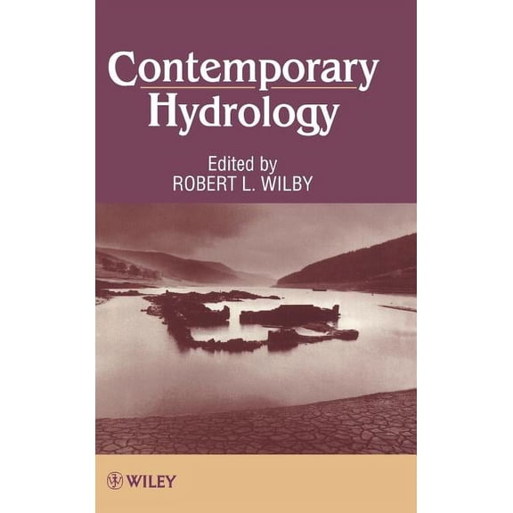 Contemporary Hydrology: Towards Holistic Environmental Science, (Hardcover)