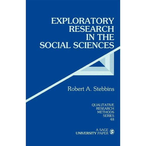 Qualitative Research Methods Exploratory Research in the Social Sciences, Book 48, (Paperback)