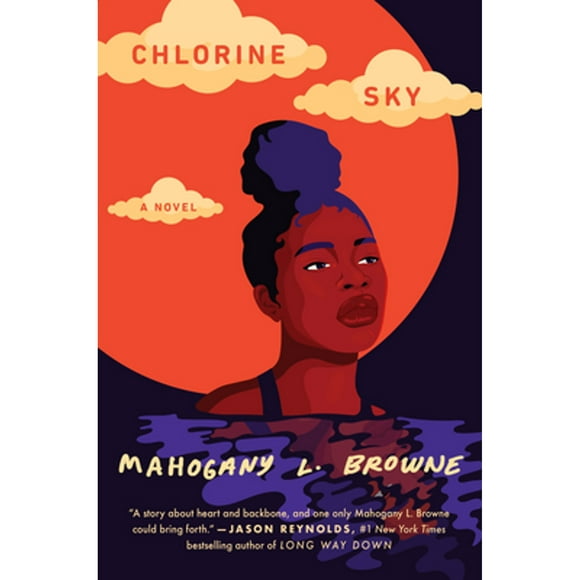 Pre-Owned Chlorine Sky (Hardcover 9780593176399) by Mahogany L Browne