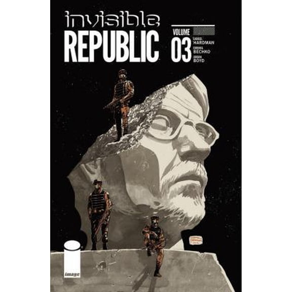Pre-Owned Invisible Republic, Volume 3 (Paperback) 1534300635 9781534300637