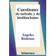 thumbnail image 1 of CUESTIONES DE METODO Y DE INSTITUCIONES FONTAMARA ANGELES RODENAS, 1 of 2