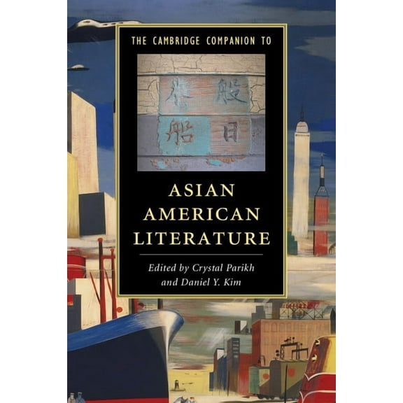 Cambridge Companions to Literature Camb Comp Asian American Literature, (Hardcover)