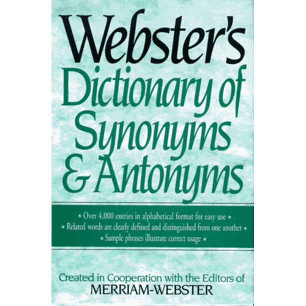 ster's Dictionary of Synonyms and Antonyms