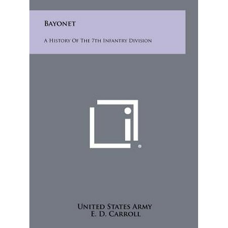 Bayonet : A History of the 7th Infantry Division
