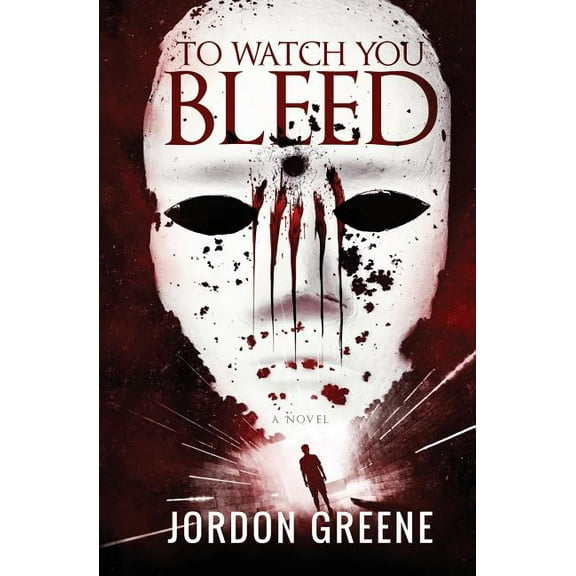 To Watch You Bleed, (Paperback)