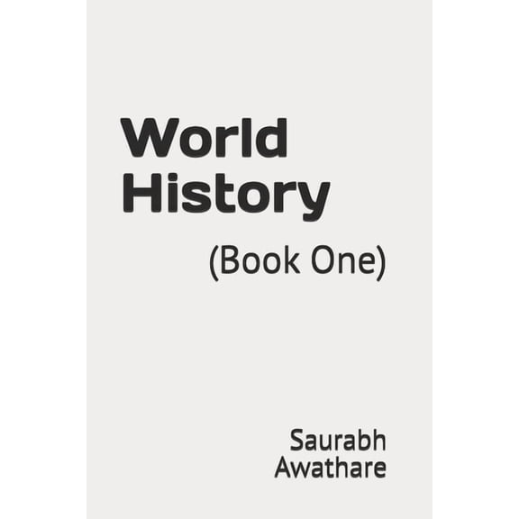 World History World History: (Book One), Book 1, (Paperback)