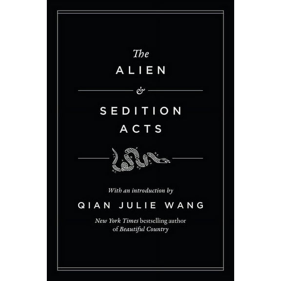 Modern Library Founding Documents The Alien and Sedition Acts, (Hardcover)