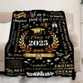 thumbnail image 2 of Class of 2025 Graduation Throw Blanket – Inspirational Gift for Him or Her, Cozy Flannel with Messages, Perfect for High School, College, or Ph.D. Celebrations, All-Season Use, 2 of 5