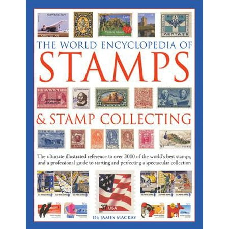 The World Encyclopedia of Stamps & Stamp Collecting (Hardcover)